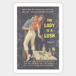 THE LADY IS A LUSH Sticker